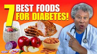 Doctor Reveals TOP 7 Foods to Reverse Diabetes & Prediabetes - Part 2