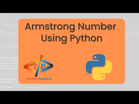 How to Check Armstrong Numbers in Python | Python Programming Tutorial | Technical Panchayat