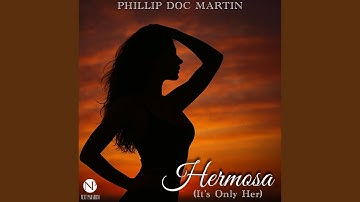 Hermosa (It's Only Her)