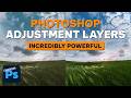 Photoshop Adjustment Layers! Incredibly Powerful and Easy to Get Started Using.