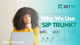 The Power and Purpose of SIP Trunking : Unlocking Seamless Communication