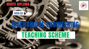 "MSBTE Diploma K-Scheme Mechanical Engineering Semester 02 | First-Year Teaching Scheme Explained"