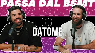 UN CAMPIONE È PER SEMPRE! GIGI DATOME passa dal BSMT!