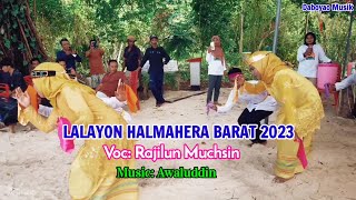 Lalayon Halmahera Barat 2023 - Rajilun Muchsin (  Musik Video )