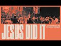 Jesus Did It | Catherine Mullins with Ramp Worship