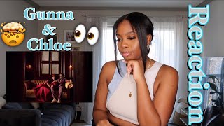 Gunna & Chloe - You & Me Reaction Video