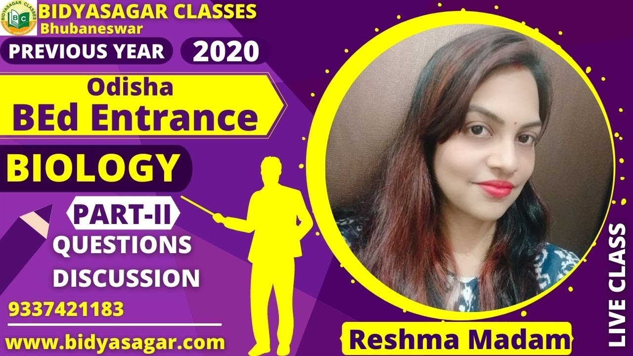 Previous Year Odisha BEd Entrance 2020 Biology Question Discussion-2@Bidyasagar Classes