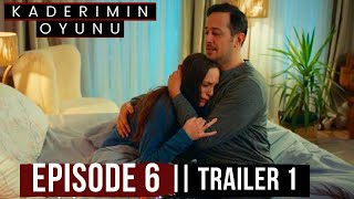 Kaderimin Oyunu  Episode 6  trailer 1 || english subtitles/ en español