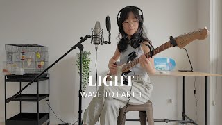 Video thumbnail of "light - wave to earth (cover)"