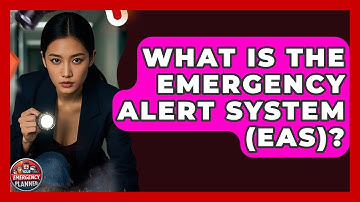 What Is The Emergency Alert System (EAS)? - Your Emergency Planner