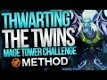 Thwarting The Twins Artifact Challenge - Mage Tower