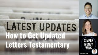 E320 How to Get Updated Letters Testamentary