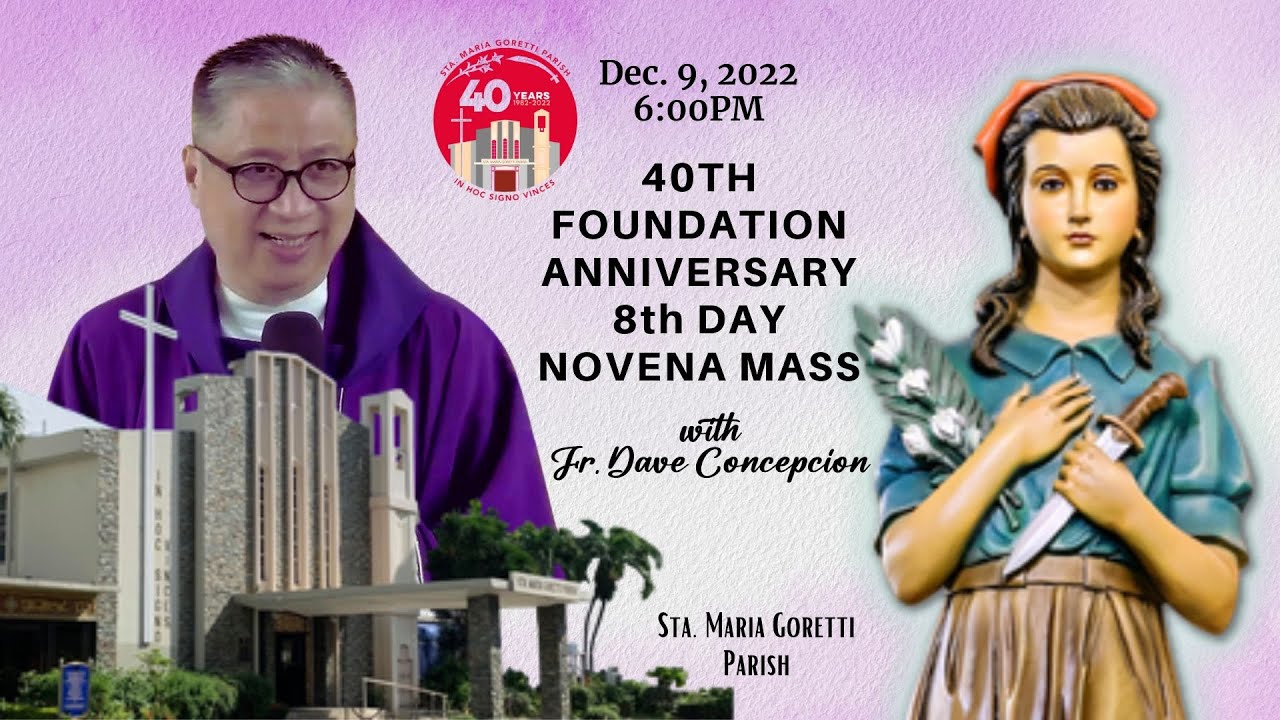 Dec 9 2022 8th Day Novena Mass For The 40th Foundation Anniversary dec-9-2022-8th-day-novena-mass-for-the-40th-foundation-anniversary