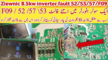Ziewnic 8.5kw inverter fault 52/53/57/F09 |  Ziewnic solar inverter | solar inverter error code 57