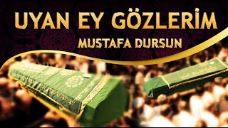 İlahi - Uyan ey gözlerim, Gafletten Uyan !!!  /  Mustafa Dursun -  Ömür Bahçesi İlahisi