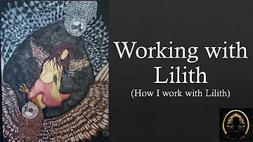 How to Work with Lilith