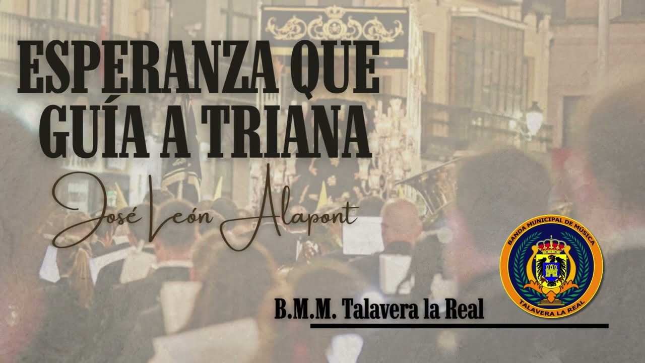 ESPERANZA QUE GUÍA A TRIANA | BMM de Talavera la Real