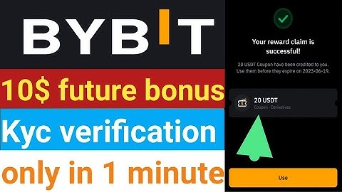 Bybit create account.claim bonus 20$.complete kyc verification.