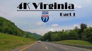 4K I-77 North. Interstate 77 North. Virginia to West Virginia. Part 1