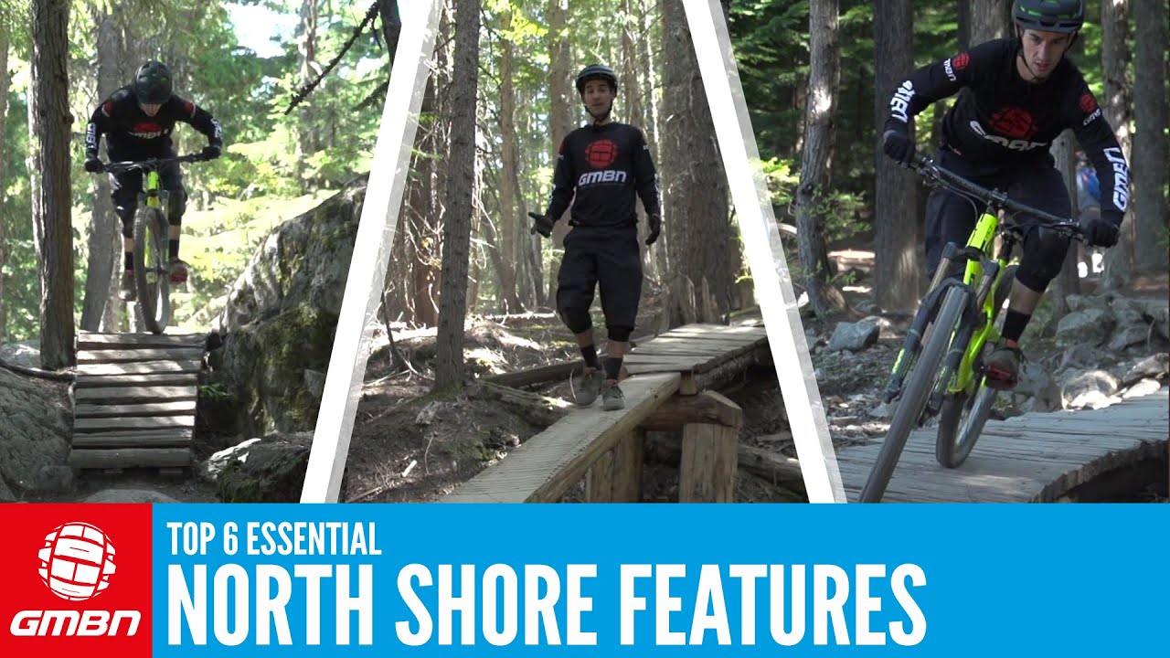 step up 3 cast Top 6 North Shore Features | Essential Mountain Bike Skills