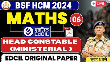 EDCIL MATHS SET 6 BSF HCM ASI STENO VACANCY 2024 TRAINING HEAD CONSTABLE MINISTERIAL WRITTEN EXAM
