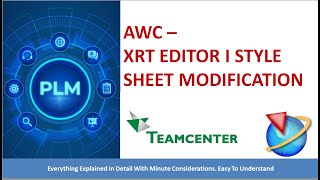 Active Workspace I Teamcenter I XRT Editor