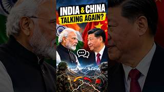 Why Are India and China Talking Again 🇮🇳🇨🇳