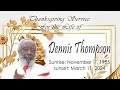FUNERAL SERVICE OF DENNIS THOMPSON: APRIL 6TH 2024 (BURIAL)