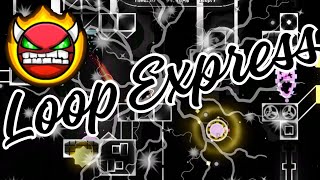 Loop Express (Hard Demon) 100% Gameplay | Geometry Dash screenshot 3
