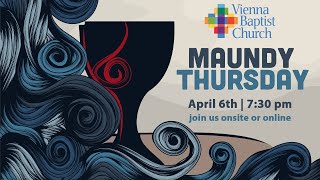Maundy Thursday Tenebrae Service