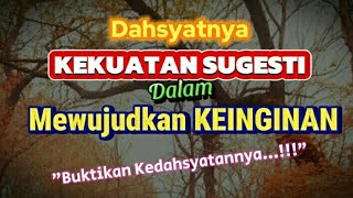 Mewujudkan Keinginan Melalui Kekuatan SUGESTI || #loa #sugesti #pikiran #keinginan #impian