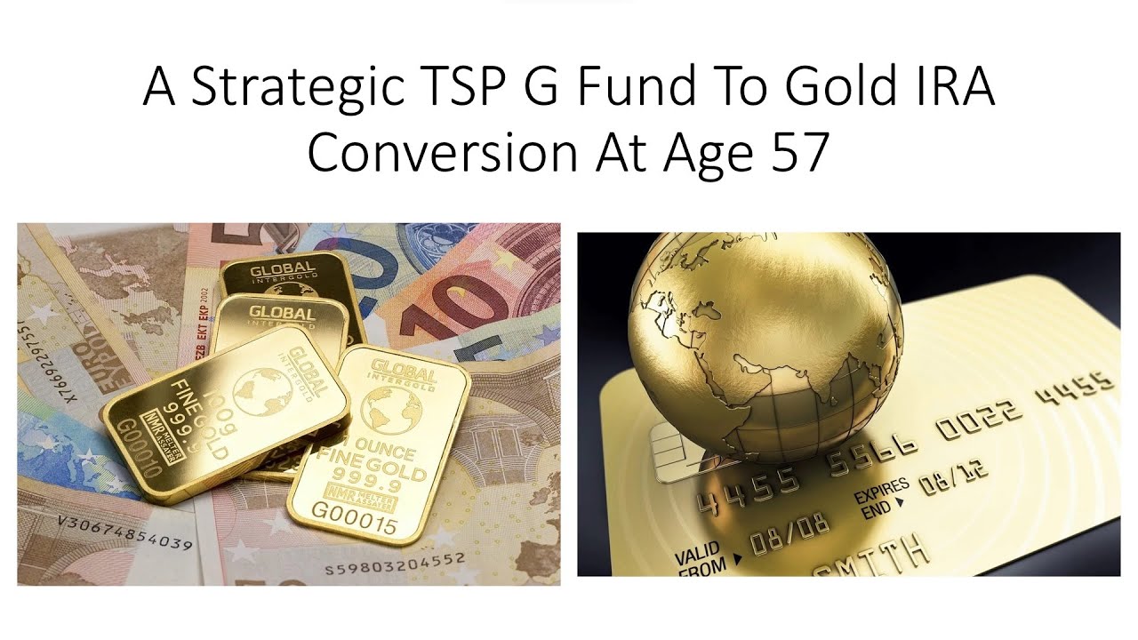 Exploring the Benefits of Converting to a Gold IRA with a Strategic TSP G Fund at Age 57