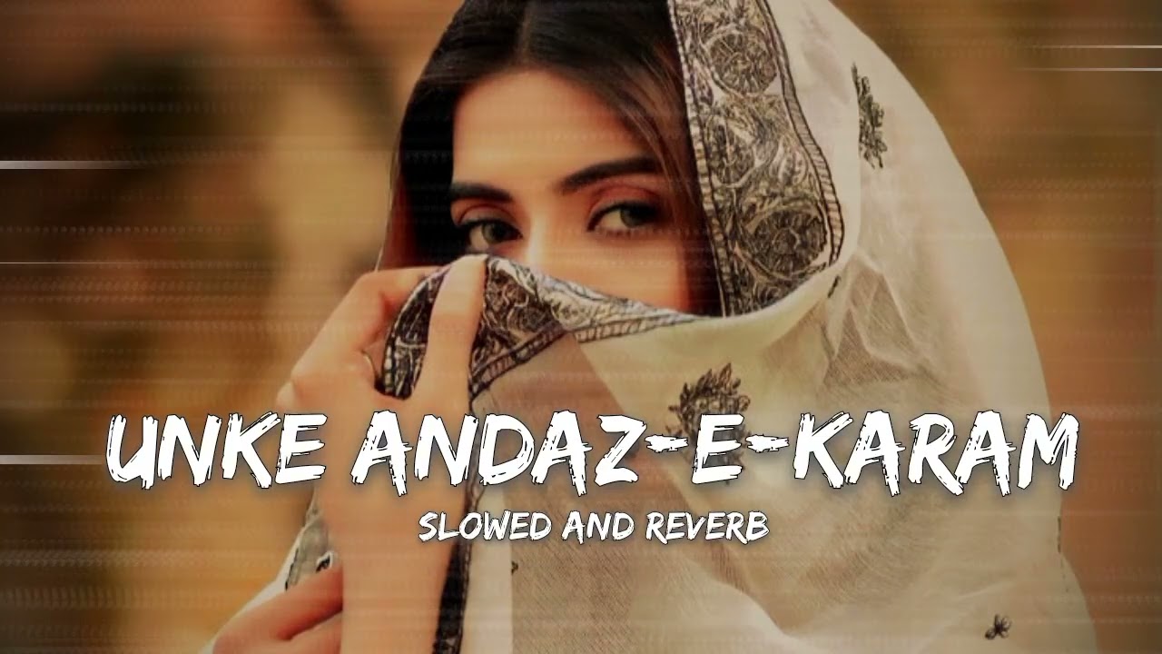 Unke andaz-e-karam - Wo Bhi Apne Naa Hue [slowed and reverb] lofi song- Female version by Rukhsara 