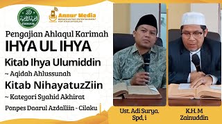 Pengajian Akhlaqul Karimah Ihya Ul Ihya Cianjur cilaku Babakan ihya ahlussunnahwaljamaah