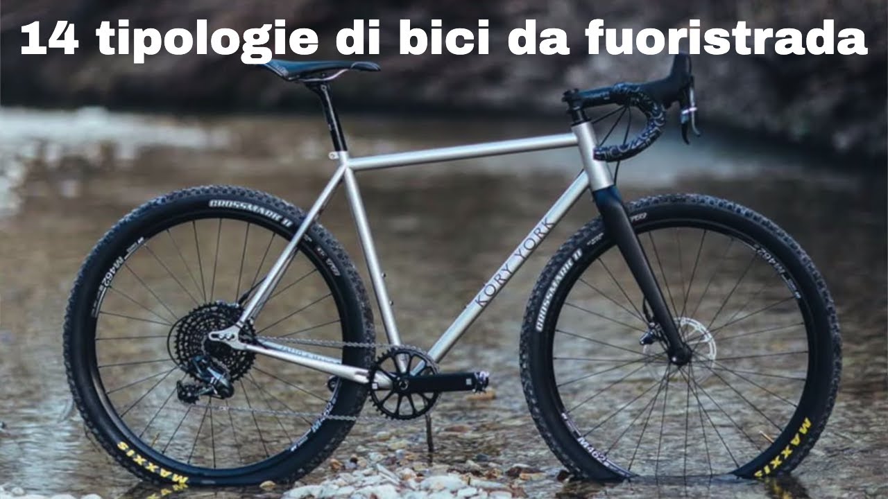 14 TIPOLOGIE DI BICI DEDICATE AL FUORISTRADA - YouTube