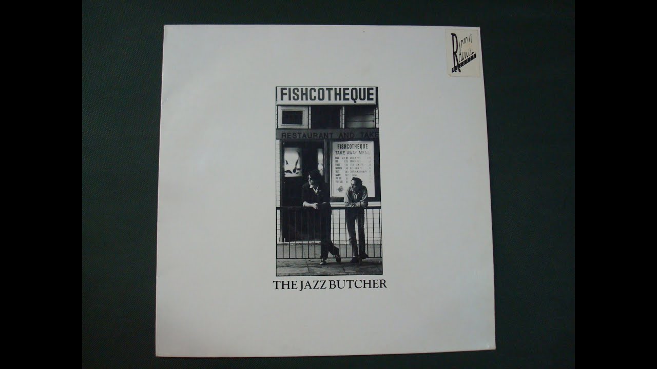 THE JAZZ BUTCHER.''FISHCOTHEQUE.''.(THE BEST WAY.)(12'' LP.)(1988.)