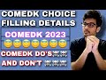 COMEDK CHOICE FILLING || IMPORTANT THINGS TO DO FOR CHOICE FILLING || DO AND DON'T