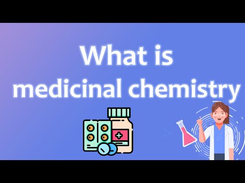 Video: Co je medicinální chemie?