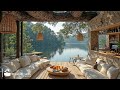 Morning Cafe With Smooth Jazz Jazz Instrumental In Calm Lake Ambience For Working Relaxing St Morning Cafe With Smooth Jazz Jazz Instrumental In Calm Lake Ambience For Working Relaxing St