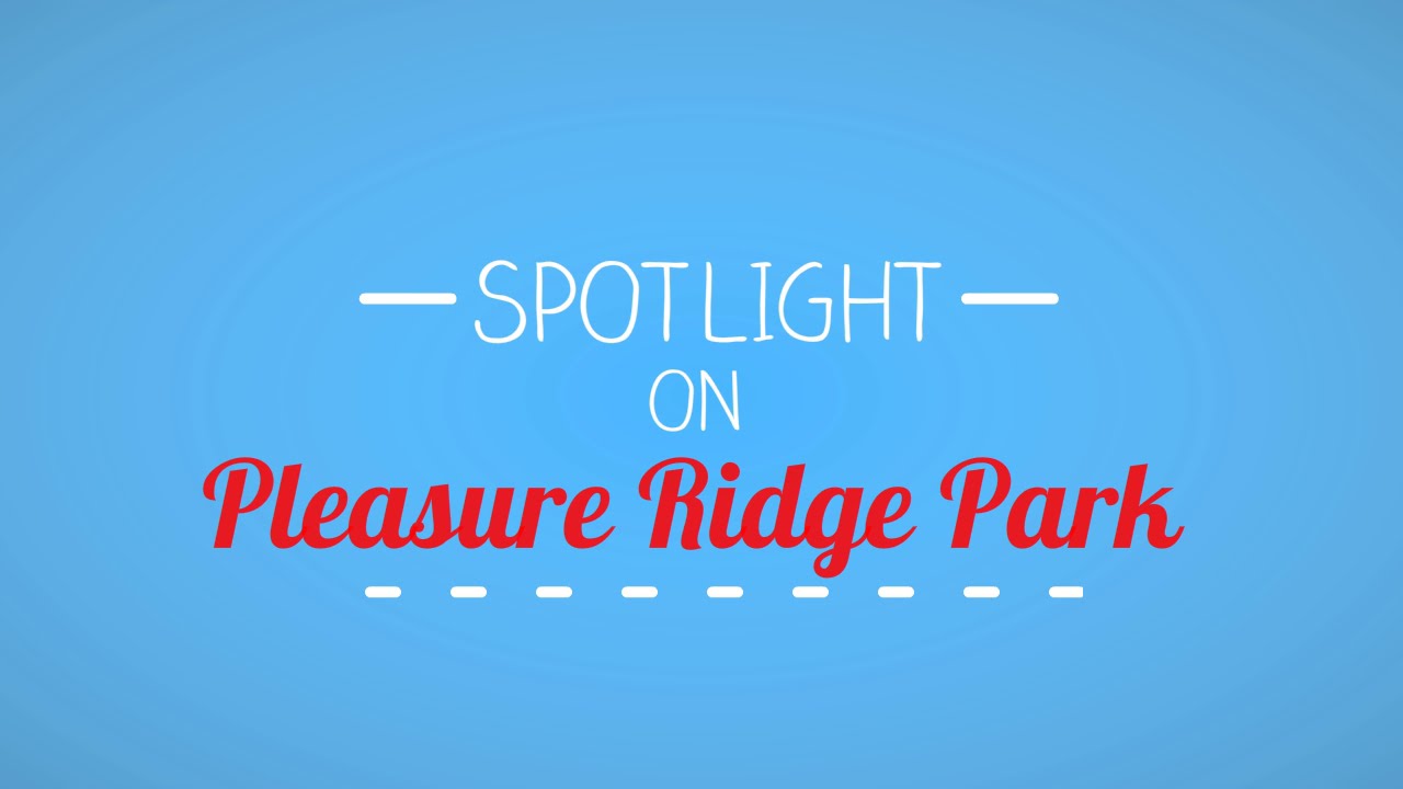 Spotlight on Pleasure Ridge Park 502.309.2323 YouTube