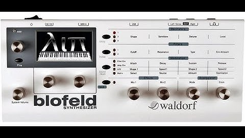 Waldorf Blofeld demo by LiPI