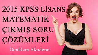 2015 KPSS Lisans Matematik Çıkmış Soru Çözümleri screenshot 4