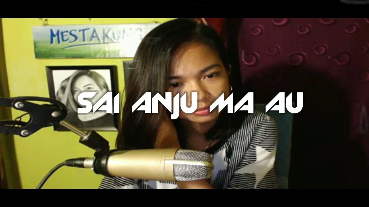 Sai Anju Ma Au - Veny Eclesia Cover (Lirik) - YouTube