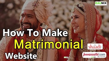 How to make Matrimonial website | how to make Matrimonial app | how to make website like shaadi.com