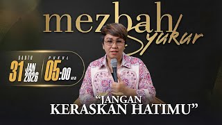 Download Lagu MEZBAH SYUKUR SABTU 31 JAN 2026 - PK. 05.00 \ MP3