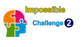 Impossible Challenge 2 | IQ level testing games for all | Paper and Pen Mind Games by @DielisonBox screenshot 3