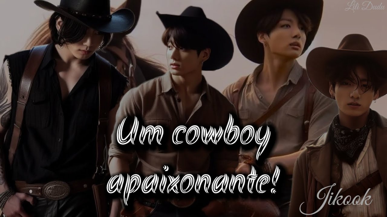SÉRIE JIKOOK - UM COWBOY APAIXONANTE - LILI DUDU - ONESHOT