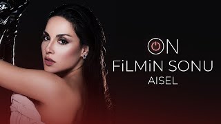 AISEL - Filmin Sonu (Official Lyric Video) Resimi