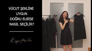 Vücut Şekline Göre Doğru Elbise Nasıl Seçilir?