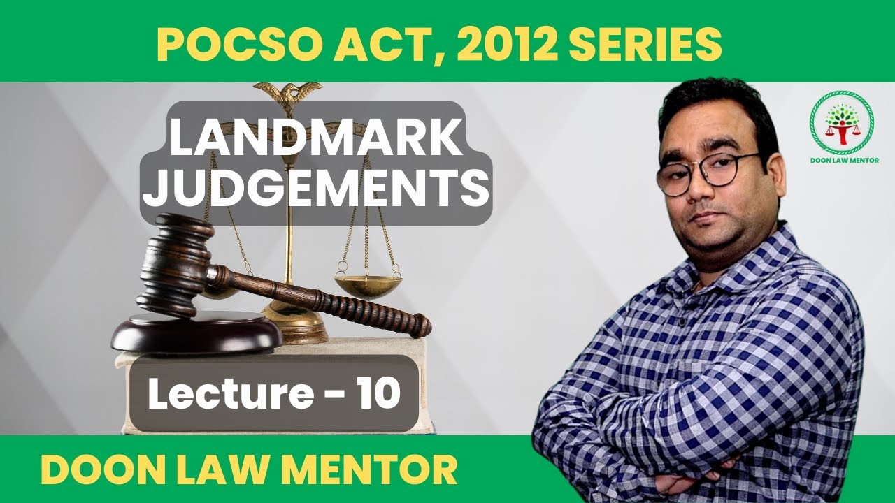 Historic POCSO Legal Battles Landmark Judgements You Can't Miss